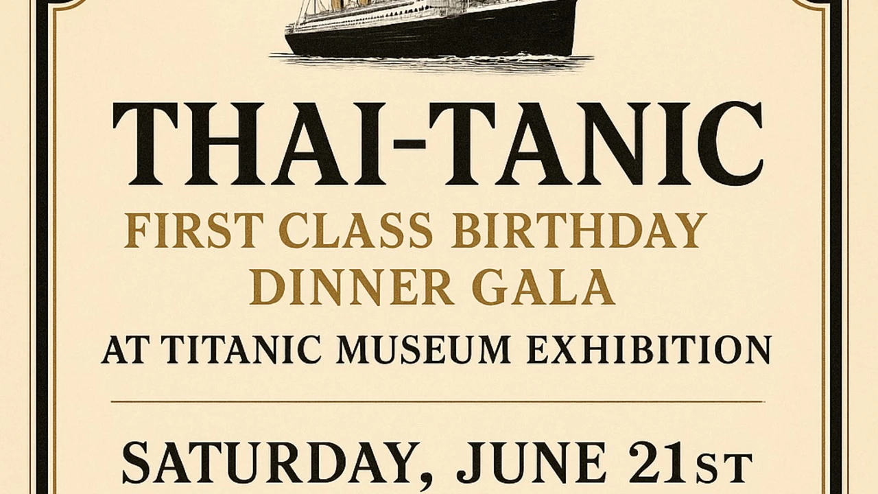 Thaitanic's First Class Birthday GALA Dinner - Titanic: The Artifact Museum Exhibition